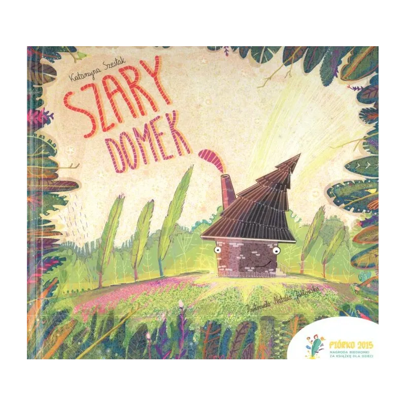 SZARY DOMEK  Katarzyna Szestak 