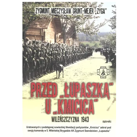 Przed Łupaszką U Kmicica Zygmunt Mieczysław Grunt-Mejer Przed Łupaszką U Kmicica Zygmunt Mieczysław Grunt-Mejer