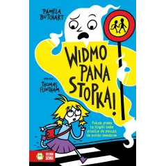WIDMO PANA STOPKA. SZKOLNE SZALEŃSTWA 6+ - Zielona Sowa