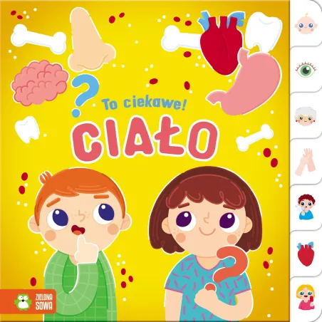 CIAŁO. TO CIEKAWE! 2+ - Zielona Sowa