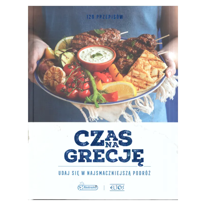 CZAS NA GRECJĘ 120 PRZEPISÓW - Jeronimo Martins
