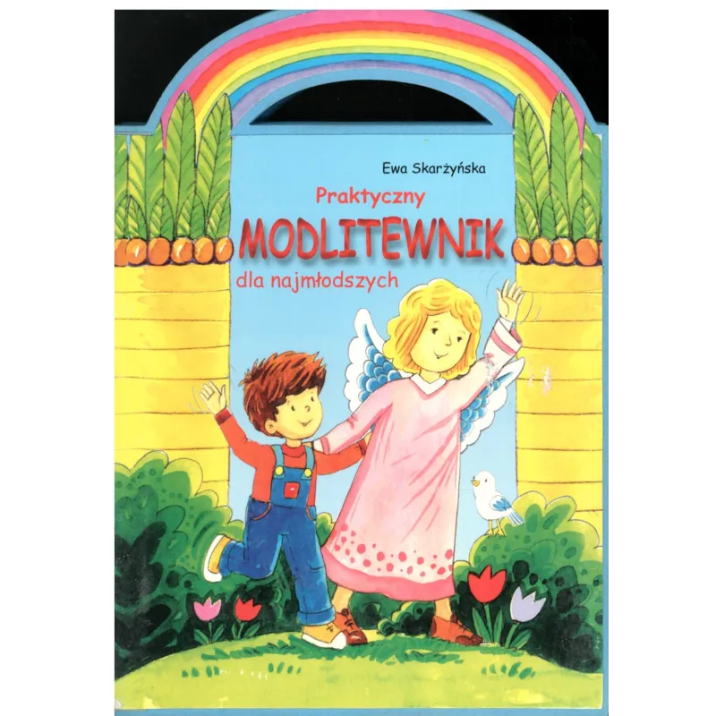 PRAKTYCZNY MODLITEWNIK DLA NAJMŁODSZYCH  KSIĄŻKA Z PIANKĄ Skarżyńska Ewa Skarżyńska Ewa