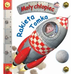 RAKIETA TOMKA. MAŁY CHŁOPIEC
