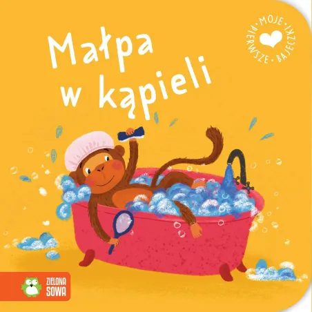 Małpa W Kąpieli. Moje Pierwsze Bajeczki