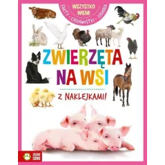 WSZYSTKO WIEM ZWIERZĘTA NA WSI - Zielona Sowa