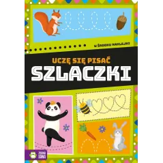 SZLACZKI. UCZĘ SIĘ PISAĆ. KSIĄŻECZKA Z NAKLEJKAMI Magda Malicka