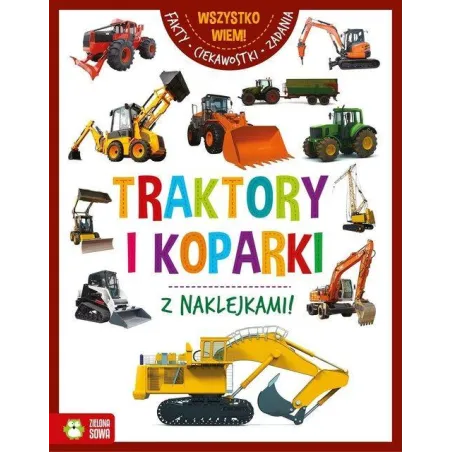 Wszystko Wiem Traktory I Koparki