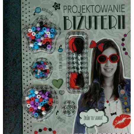PROJEKTOWANIE BIŻUTERII ZRÓB TO SAMA! Kirsty Neale - Olesiejuk