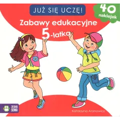 ZABAWY EDUKACYJNE 5-LATKA. JUŻ SIĘ UCZĘ! KSIĄŻECZKA Z NAKLEJKAMI - Zielona Sowa
