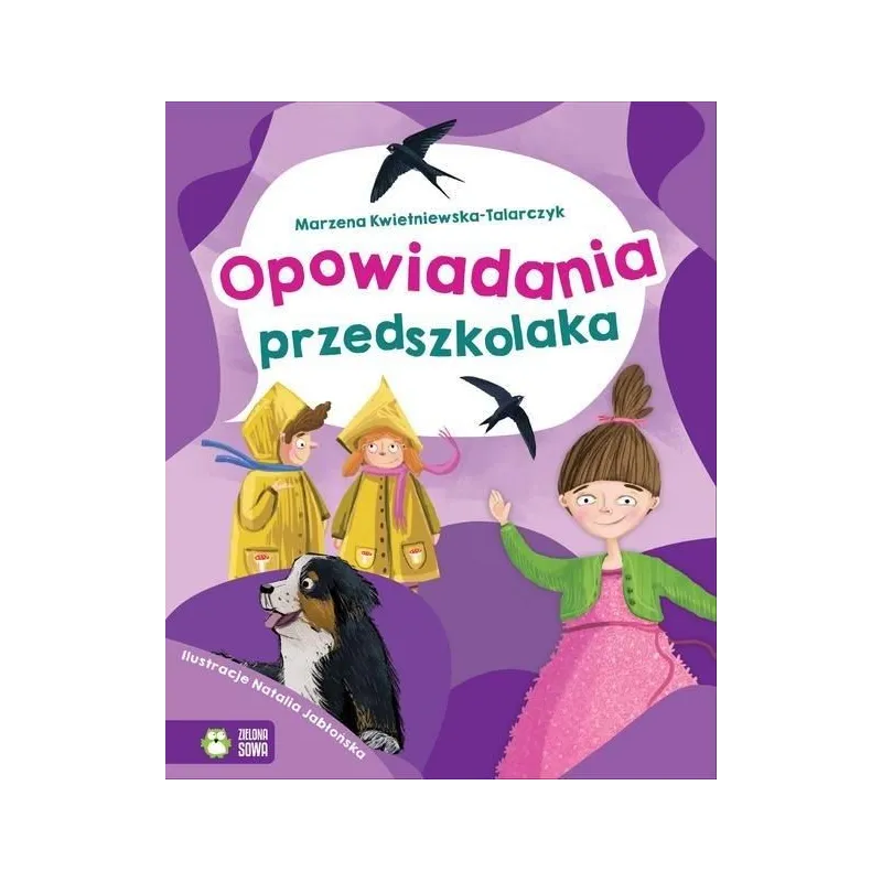 OPOWIADANIA PRZEDSZKOLAKA 4+ - Zielona Sowa