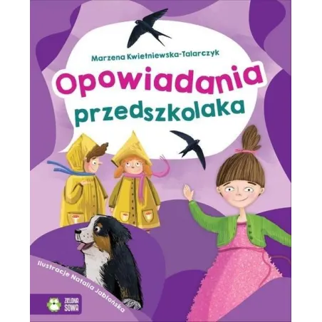 OPOWIADANIA PRZEDSZKOLAKA 4+ - Zielona Sowa