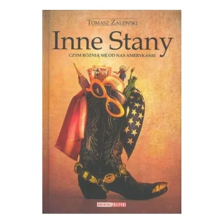 Inne Stany. Czym Różnią Się Od Nas Amerykanie