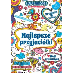 NAJLEPSZE PRZYJACIÓŁKI. KOLOROWANKI