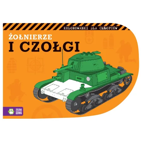 Żołnierze I Czołgi Kolorowanki Dla Chłopców 4+
