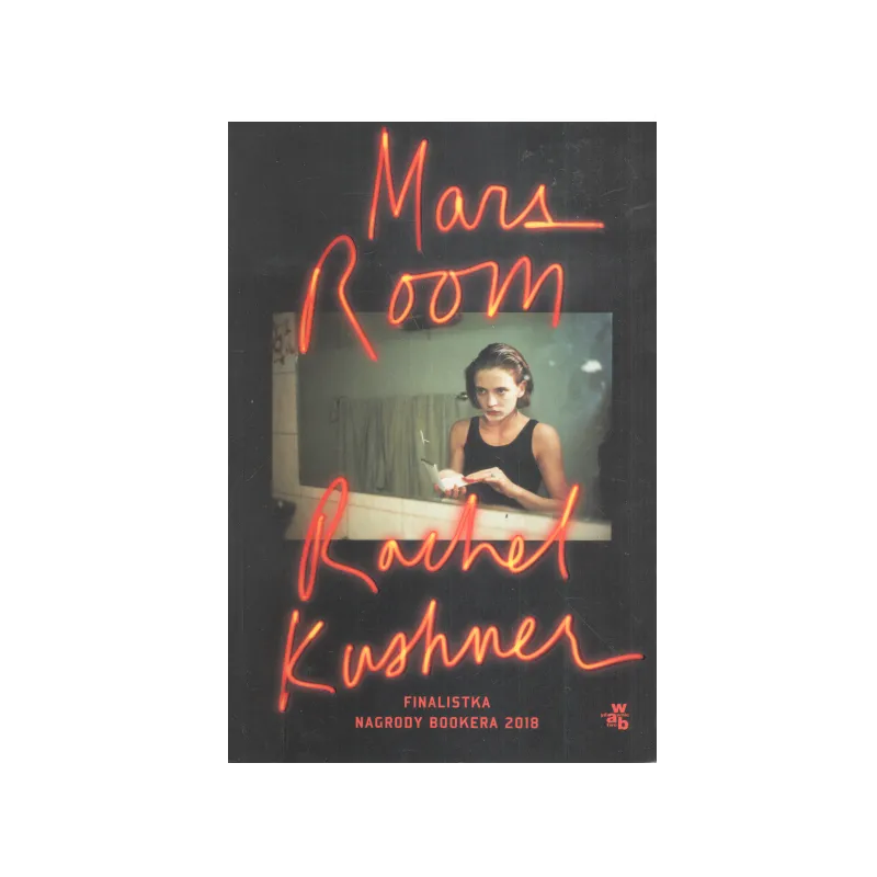 MARS ROOM Rachel Kushner - WAB