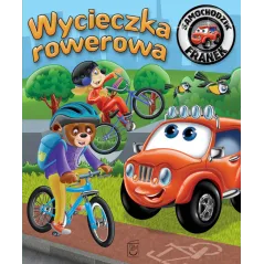 SAMOCHODZIK FRANEK. WYCIECZKA ROWEROWA - SBM