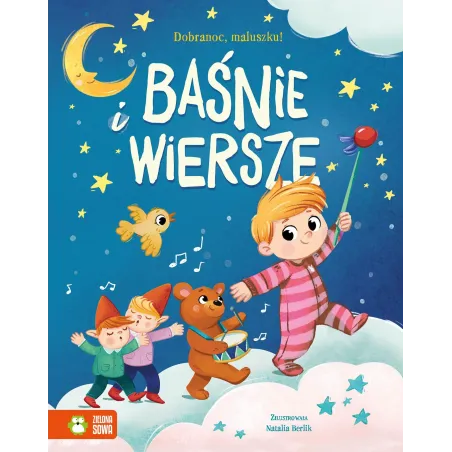 Baśnie i wiersze. Dobranoc maluszku! Opracowanie zbiorowe