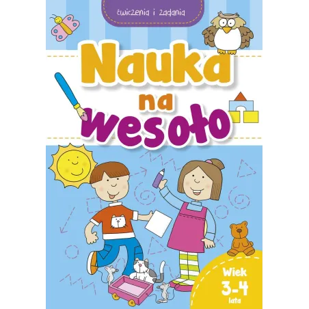 NAUKA NA WESOŁO. ĆWICZENIA I ZADANIA 3-4 LATA - Olesiejuk