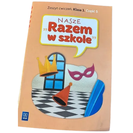 Nasze Razem W Szkole Klasa 3. Zeszyt Ćwiczeń 5