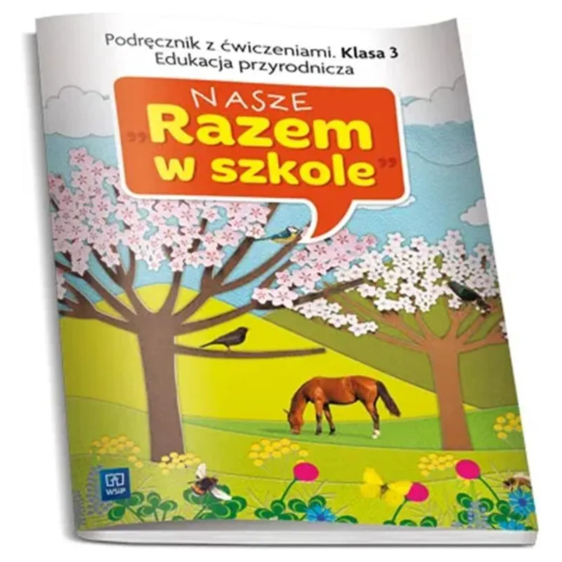 W.NASZE RAZEM W SZKOLE 3 EDUKACJA PRZYRODNICZAWSIP