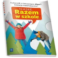 W.NASZE RAZEM W SZKOLE 3 MAT 1WSIP