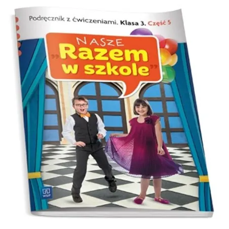 Nasze Razem W Szkole Klasa 3. Podręcznik Z Ćwiczeniami 5