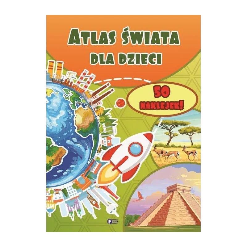 ATLAS ŚWIATA DLA DZIECI