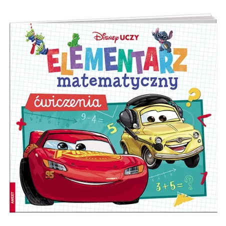 Disney Uczy. Elementarz Matematyczny. Ćwiczenia