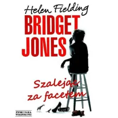 SZALEJĄC ZA FACETEM Helen Fielding - Zysk i S-ka