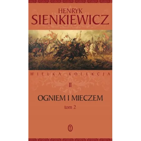 OGNIEM I MIECZEM 2 - Wydawnictwo Literackie