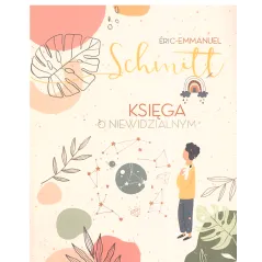 KSIĘGA O NIEWIDZIALNYM Eric-Emmanuel Schmitt - Znak