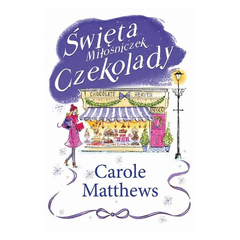 ŚWIĘTA MIŁOŚNICZEK CZEKOLADY Carole Matthews - HarperCollins
