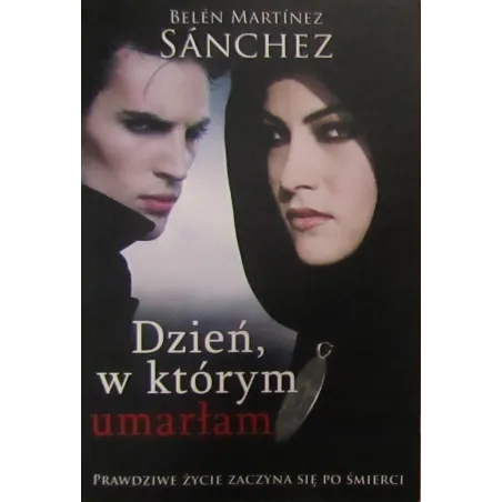 Dzień, W Którym Umarłam