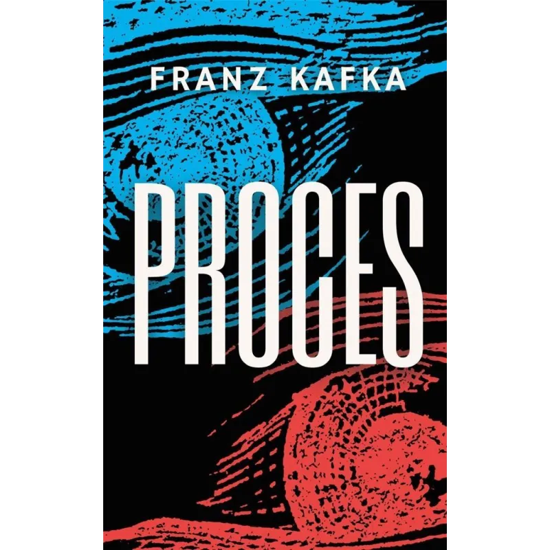 PROCES Franz Kafka