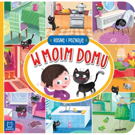 W Moim Domu. Rosnę I Poznaję