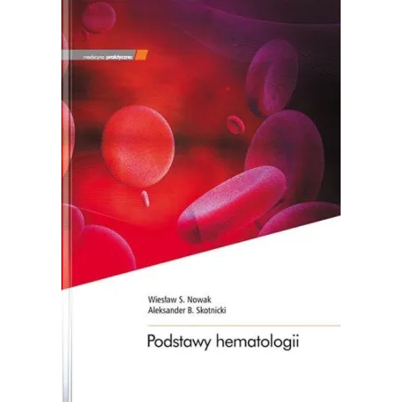 PODSTAWY HEMATOLOGII - Medycyna Praktyczna