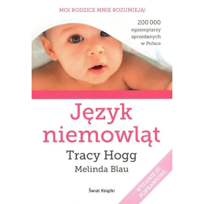 JĘZYK NIEMOWLĄT Tracy Hogg, Melinda Blau - Świat Książki