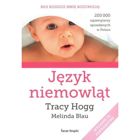 JĘZYK NIEMOWLĄT Tracy Hogg, Melinda Blau - Świat Książki