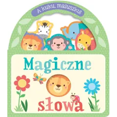 A KUKU, MALUSZKU! MAGICZNE SŁOWA - Olesiejuk