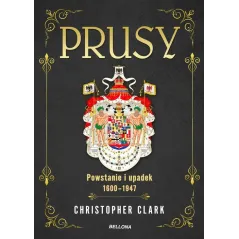 PRUSY POWSTANIE I UPADEK 1600-1947