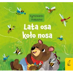 LATA OSA KOŁO NOSA. RYMOWANKI MALUSZKA - Wilga