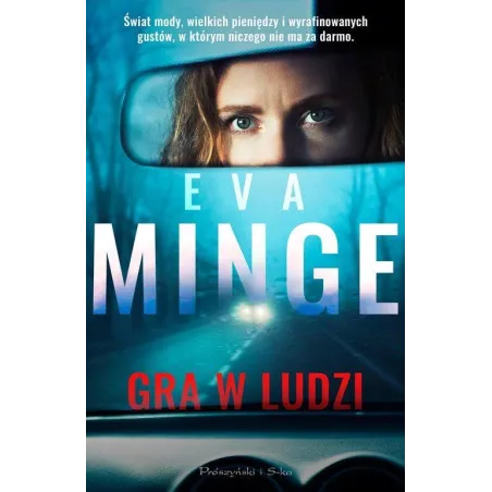 GRA W LUDZI Ewa Minge - Prószyński