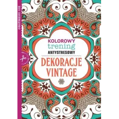 KOLOROWY TRENING ANTYSTRESOWY DEKORACJE VINTAGE - Buchmann