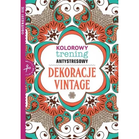 KOLOROWY TRENING ANTYSTRESOWY DEKORACJE VINTAGE - Buchmann