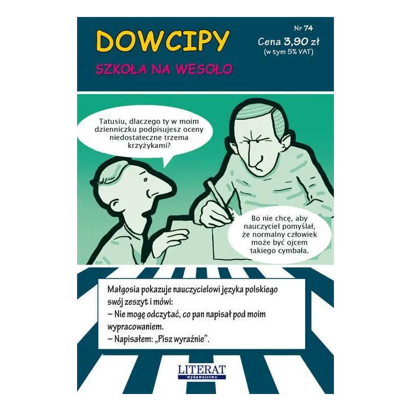 DOWCIPY 74 SZKOŁA NA WESOŁO Przemysław Adamczewski - Literat