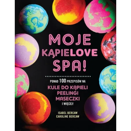 MOJE KĄPIELOVE SPA! Isabel Bercaw