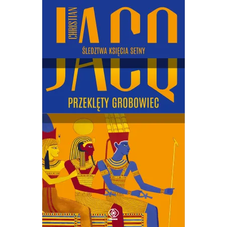 PRZEKLĘTY GROBOWIEC. ŚLEDZTWA KSIĘCIA SETNY - Rebis