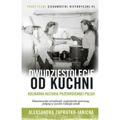 DWUDZIESTOLECIE OD KUCHNI Aleksandra Zaprutko-Janicka - Znak