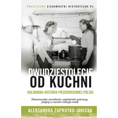 DWUDZIESTOLECIE OD KUCHNI Aleksandra Zaprutko-Janicka - Znak