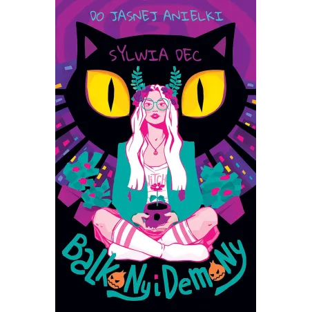 Balkony I Demony. Do Jasnej Anielki